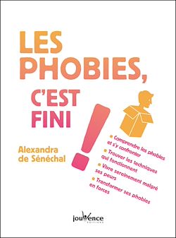 Télécharger le livre :  Les phobies, c'est fini !
