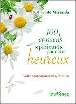 Télécharger le livre :  100 conseils spirituels pour être heureux