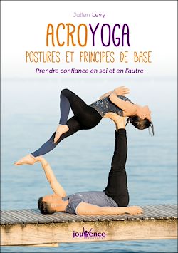 Télécharger le livre :  Acroyoga : postures et principes de base