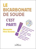 Télécharger le livre :  Le bicarbonate de soude, c'est parti !