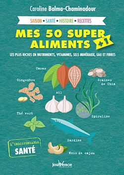 Télécharger le livre :  Mes 50 super aliments + 1