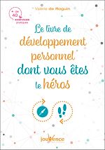 Télécharger le livre :  Le livre de développement personnel dont vous êtes le héros