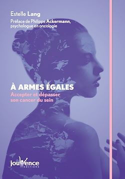 Télécharger le livre :  À armes égales : Accepter et dépasser son cancer du sein