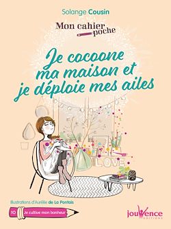 Télécharger le livre :  Mon cahier poche : je cocoone ma maison et je déploie mes ailes