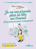 Télécharger le livre :  Mon cahier poche : Je ne me prends plus la tête au travail