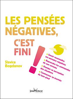 Télécharger le livre :  Les pensées négatives, c'est fini !