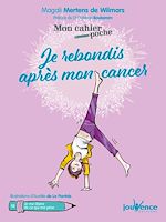 Télécharger le livre :  Mon cahier poche : Je rebondis après mon cancer