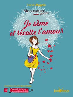 Télécharger le livre :  Mon cahier poche : Je sème et récolte l'amour