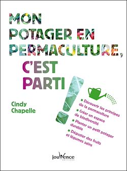 Télécharger le livre :  Mon potager en permaculture, c'est parti !