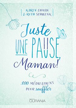 Télécharger le livre :  Juste une pause, Maman
