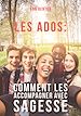 Télécharger le livre :  Les ados: comment les accompagner avec sagesse