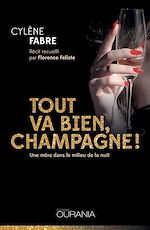Télécharger le livre :  Tout va bien, champagne !