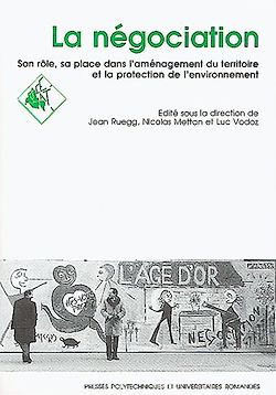 Télécharger le livre :  La négociation, sa place et son rôle dans l'amènagement du territoire