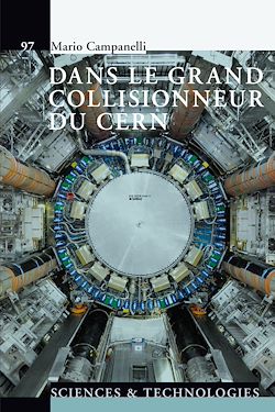 Télécharger le livre :  Dans le grand collisionneur du CERN
