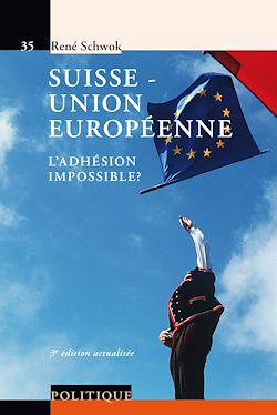 Télécharger le livre :  Suisse – Union européenne