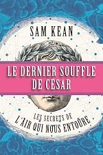Télécharger le livre :  Le dernier souffle de César : les secrets de l'air qui nous entoure