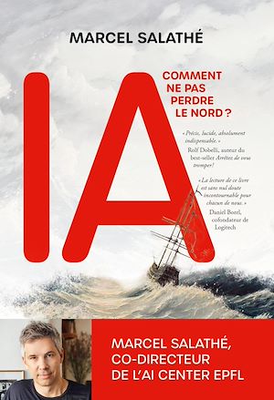 Téléchargez le livre :  IA : comment ne pas perdre le nord ?