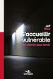 Télécharger le livre :  S'accueillir vulnérable