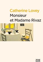 Télécharger le livre :  Monsieur et Madame Rivaz