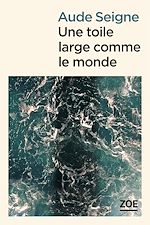 Télécharger le livre :  Une toile large comme le monde
