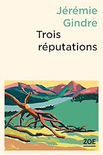 Télécharger le livre :  Trois réputations