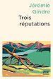 Télécharger le livre :  Trois réputations