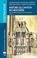 Télécharger le livre :  Histoire du canton de Neuchâtel. T. 1