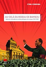 Télécharger le livre :  Au-delà du rideau de bambou