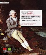 Télécharger le livre :  Les cahiers botaniques retrouvés de Jean-Frédéric Chaillet