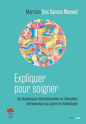 Téléchargez le livre :  Expliquer pour soigner