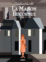 Télécharger le livre :  LA MAISON BISCORNUE