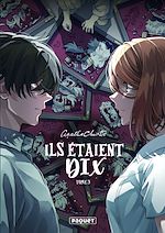 Télécharger le livre :  ILS ETAIENT DIX MANGA T3