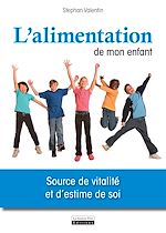 Télécharger le livre :  L'alimentation de mon enfant