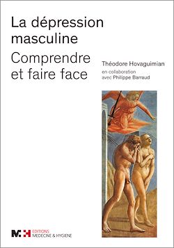 Télécharger le livre :  La dépression masculine - Comprendre et faire face