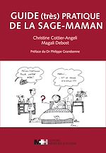 Télécharger le livre :  Guide (très) pratique de la sage-maman