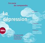 Télécharger le livre :  J'ai envie de comprendre…
La dépression
