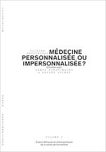 Télécharger le livre :  Médecine personnalisée ou impersonnalisée ? - Volume 2/6