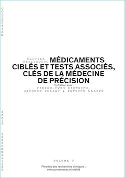 Télécharger le livre :  Médicaments ciblés et tests associés, clés de la médecine de précision - Volume 3/6