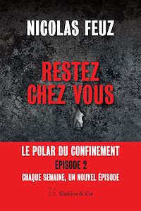 Téléchargez le livre :  Restez chez vous