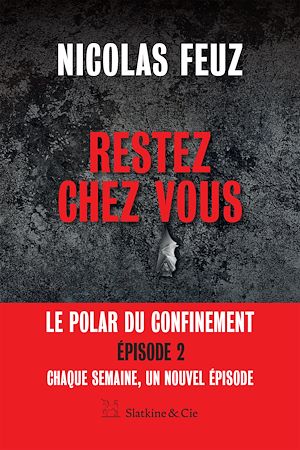 Téléchargez le livre :  Restez chez vous