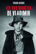 Télécharger le livre :  Les vies secrètes de Vladimir