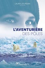 Télécharger le livre :  Aventurières des pôles