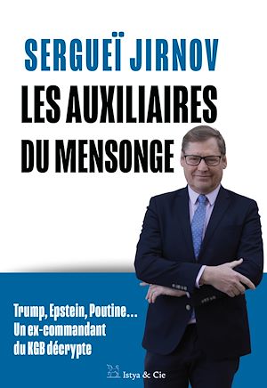 Téléchargez le livre :  Les auxiliaires du mensonge