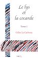 Télécharger le livre :  Le lys et la cocarde - Tome 1