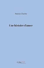 Télécharger le livre :  Une histoire d'amer