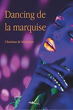 Télécharger le livre :  Dancing de la marquise