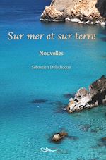 Télécharger le livre :  Sur mer et sur terre