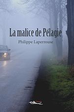 Télécharger le livre :  La malice de Pélagie