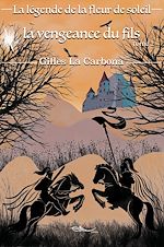 Télécharger le livre :  La légende de la fleur de soleil - Tome 2