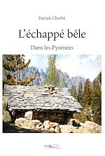 Télécharger le livre :  L'échappé bêle